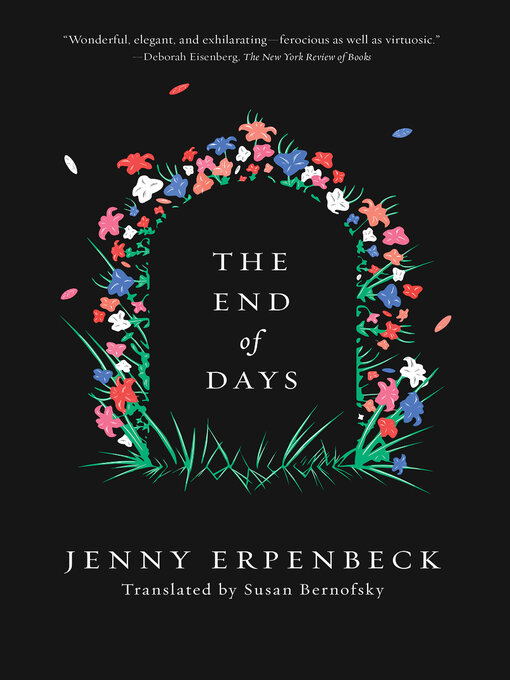 Title details for The End of Days by Jenny Erpenbeck - Available